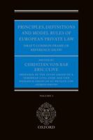 Principles, Definitions and Model Rules of European Private Law: Draft Common Frame of Reference (DCFR) Outline Edition 0199573751 Book Cover