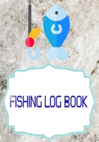 Fishing Logbook Toggle: Fishing Log Book The Essential 110 Page Size 7x10 INCH Cover Glossy - Kids - Experiences # Saltwater Good Print. 165875235X Book Cover