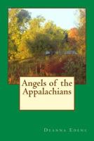 Angels of the Appalachians 1532857683 Book Cover
