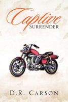Captive Surrender 1479710962 Book Cover