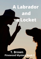 A Labrador and a Locket 1716373026 Book Cover
