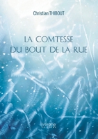 La comtesse du bout de la rue B09NRDBT15 Book Cover