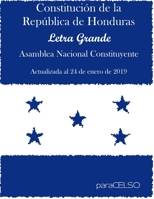 Constitución de la República de Honduras: Letra Grande 117328348X Book Cover