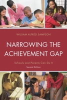 Narrowing the Achievement Gap: Schools and Parents Can Do It 1610489489 Book Cover