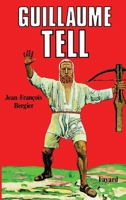 Guillaume Tell 2213021384 Book Cover