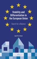 Stability and Differentation in the European Union: Search for a Balance 946236785X Book Cover