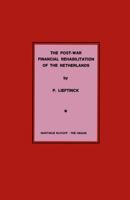 Postwar Financial Rehabilitation of the Netherlands 9401187002 Book Cover