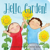 Hello, Garden! 0764361090 Book Cover