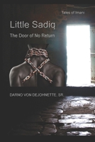 LITTLE SADIQ: The Door of No Return B09MYX1LD7 Book Cover