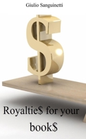 Royaltie$ for your book$: How to skip the 30% withholding B0CSWPCX8G Book Cover