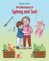 The Adventures of Sydney and Jack 1662439423 Book Cover