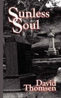 Sunless Soul 1589399498 Book Cover