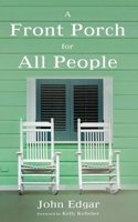 A Front Porch for All People 1666740756 Book Cover