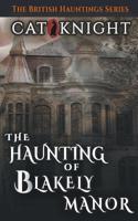 The Haunting of Blakely Manor 1723328790 Book Cover
