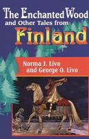 The Enchanted Wood and Other Tales from Finland 156308578X Book Cover