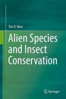 Alien Species and Insect Conservation 3319817450 Book Cover