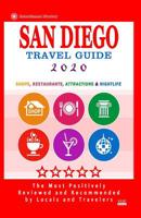 San Diego Travel Guide 2020: Shops, Arts, Entertainment and Good Places to Drink and Eat in San Diego, California (Travel Guide 2020) 1079524770 Book Cover