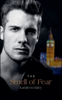 The Smell of Fear (The Senses Series) B0D4KLC9M6 Book Cover