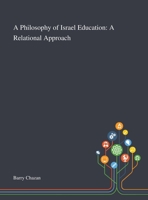 A Philosophy of Israel Education: A Relational Approach 3319307789 Book Cover