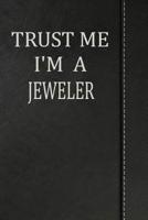 Trust Me I'm a Jeweler: Isometric Dot Paper Drawing Notebook 120 Pages 6"x9" 1092358501 Book Cover