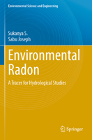 Environmental Radon: A Tracer for Hydrological Studies 9819926718 Book Cover