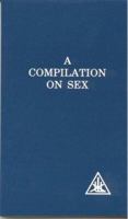 A Compilation on Sex 0853301360 Book Cover