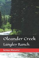 Oleander Creek: Langley Ranch (The Mechanism) 1094816094 Book Cover