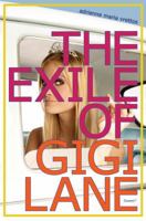 The Exile of Gigi Lane 1442421215 Book Cover