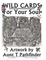 Wild Cards For Your Soul: Artwork 1980544506 Book Cover