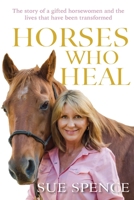 Horses Who Heal 0648966003 Book Cover