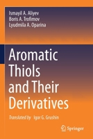 Aromatic Thiols and Their Derivatives 3030696200 Book Cover