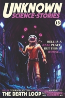 The Death Loop (Unknown Science Stories: Fase Cinco) (Spanish Edition) 6310027557 Book Cover