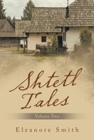 Shtetl Tales: Volume Two 1665550821 Book Cover