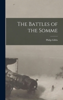 The Battles Of The Somme 1013936051 Book Cover