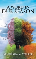 A Word In Due Season 164895619X Book Cover