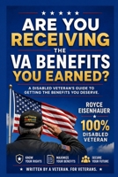 Are You receiving the VA Benifits You Earned?: A Practical Guide for Veterans in Leesburg, Hawthorne, and The Villages Area B0GW3PBZ8X Book Cover