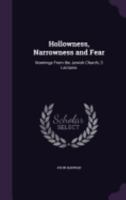 Hollowness, Narrowness and Fear: Warnings from the Jewish Church, 3 Lectures 135867518X Book Cover