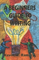 A Beginners Guide to Writing 1085825019 Book Cover