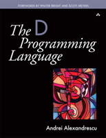 The D Programming Language 0321635361 Book Cover