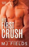 His First Crush (Firsts Series) B08Z9JJN71 Book Cover