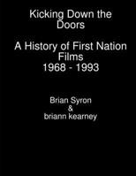 Kicking Down the Doors 1329917642 Book Cover