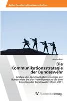 Die Kommunikationsstrategie Der Bundeswehr 3639458303 Book Cover