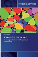 Momente im Leben 3841603564 Book Cover