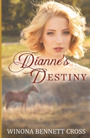 Dianne's Destiny 1732006113 Book Cover