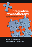 Integrative Psychotherapy: Toward a Comprehensive Christian Approach 0830828303 Book Cover