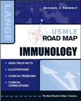 USMLE Road Map: Immunology (USMLE Road Maps) 0071452982 Book Cover