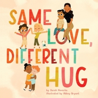 Same Love, Different Hug 0358712815 Book Cover