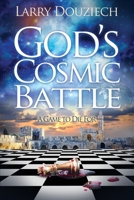 God's Cosmic Battle: Battle For The Bloodline 0578775719 Book Cover