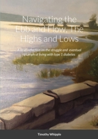 Navigating the Ebb and Flow, the Highs and Lows 1716543215 Book Cover