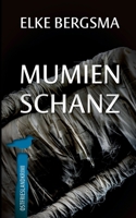 Mumienschanz: Ostfrieslandkrimi (German Edition) 3695765224 Book Cover